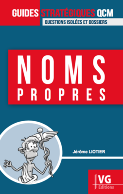 Noms propres - VERNAZOBRES-GREGO - Guides stratégiques qcm - Jérôme LIOTIER
