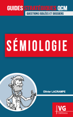 Sémiologie - VERNAZOBRES-GREGO - Guides stratégiques qcm - Olivier LACRAMPE