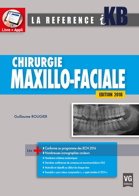 Chirurgie maxillo-faciale 2018 - VERNAZOBRES-GREGO - iKB - Guillaume ROUGIER