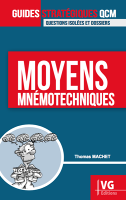 Moyens mnémotechniques - VERNAZOBRES-GREGO - Guides stratégiques qcm - Thomas MACHET