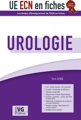 Urologie - VERNAZOBRES-GREGO - UE ECN en fiches - Tom R. DOBE