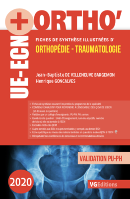 Orthopédie Traumatologie - VERNAZOBRES-GREGO - UE ECN+ - Henrique GONCALVES, Jean-Baptiste DE VILLENEUVE BARGEMON