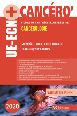 Cancérologie - VERNAZOBRES-GREGO - UE ECN+ - Jean-Baptiste DEBRY, Matthieu ROULLEAUX DUGAGE