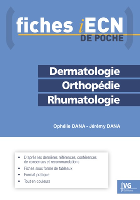 Dermatologie, orthopédie, rhumatologie - VERNAZOBRES-GREGO - Fiches iECN de poche - Ophélie Dana, Jérémy Dana