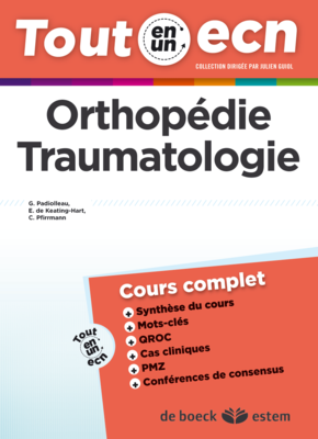 Orthopédie - Traumatologie - ESTEM / VUIBERT - Tout en un ECN - G. PADIOLLEAU, E.DE KEATING-HART, C. PFIRRMANN