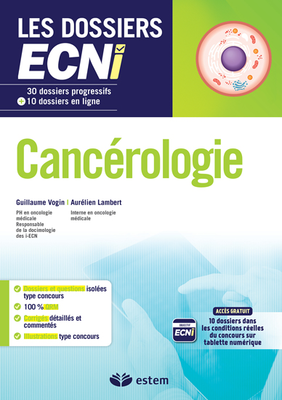 Cancérologie - ESTEM / VUIBERT - Les dossiers ECNi - Guillaume VOGIN