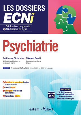 Psychiatrie - ESTEM / VUIBERT - Les dossiers ECNi - Guillaume CHABRIDON, Clément DONDE
