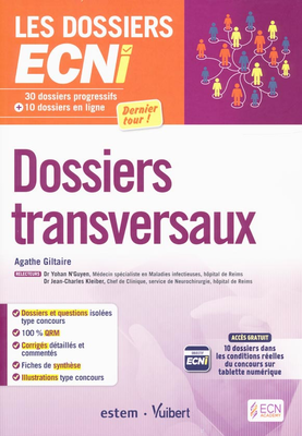 Dossiers transversaux - ESTEM / VUIBERT - Les dossiers ECNi - Agathe GILTAIRE