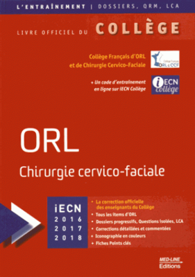 ORL Chirurgie cervico-faciale - MED-LINE - L'entraînement - Collège Français d'ORL et de Chirurgie Cervico-Faciale
