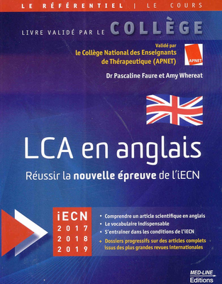 LCA en anglais - MED-LINE - Le référentiel Med-Line - Pascaline FAURE, Amy Whereat, Collège des Enseignants de Thérapeutique (APNET)