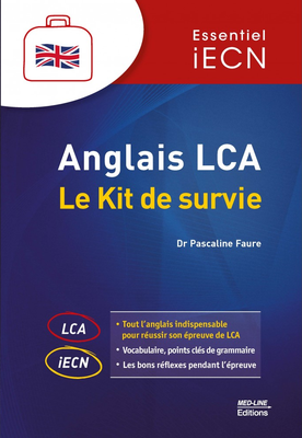 Anglais LCA - MED-LINE - Essentiel iECN - Pascaline FAURE