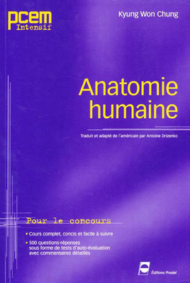 Anatomie humaine - PRADEL - PCEM intensif - Kyung WON CHUNG