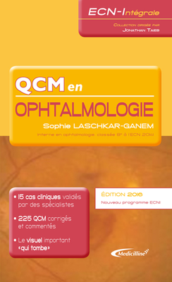 QCM en ophtalmologie - MÉDICILLINE - ECN-intégrale - Sophie LASCHKAR