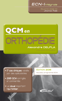 QCM en orthopédie - MÉDICILLINE - ECN-intégrale - Alexandre DELPLA