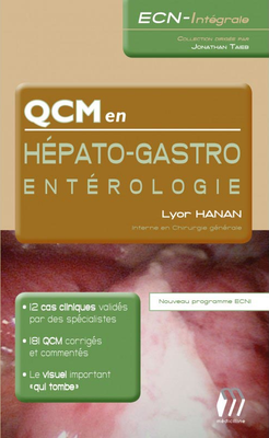 QCM en Hépato-gastro-entérologie - MÉDICILLINE - ECN-intégrale - Lyor HANAN