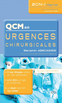 QCM en Urgences chirurgicales - MÉDICILLINE - ECN-intégrale - Benjamin ABECASSIS
