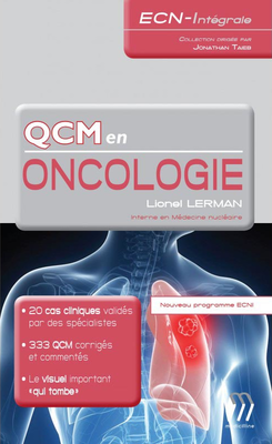 QCM en Oncologie - MÉDICILLINE - ECN-intégrale - Lionel LERMAN
