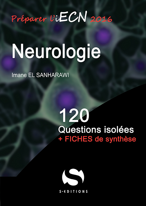 Neurologie  S ÉDITIONS  120 questions isolées  9782356401359